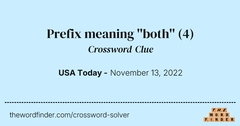 Prefix meaning ''both'' crossword clue image