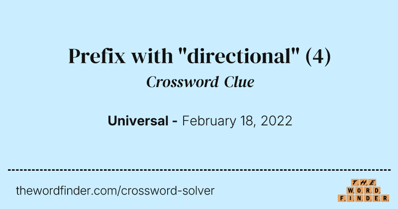 Prefix with "directional" crossword clue image