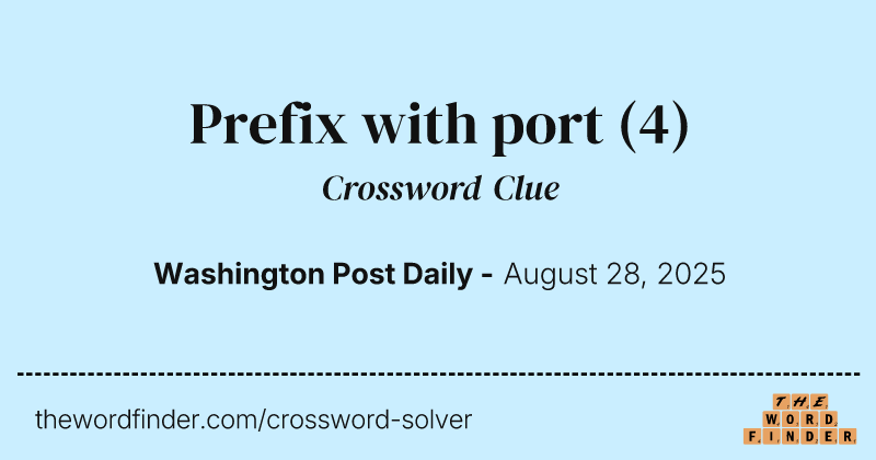 Prefix with port crossword clue image