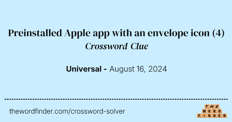 Preinstalled Apple app with an envelope icon crossword clue image