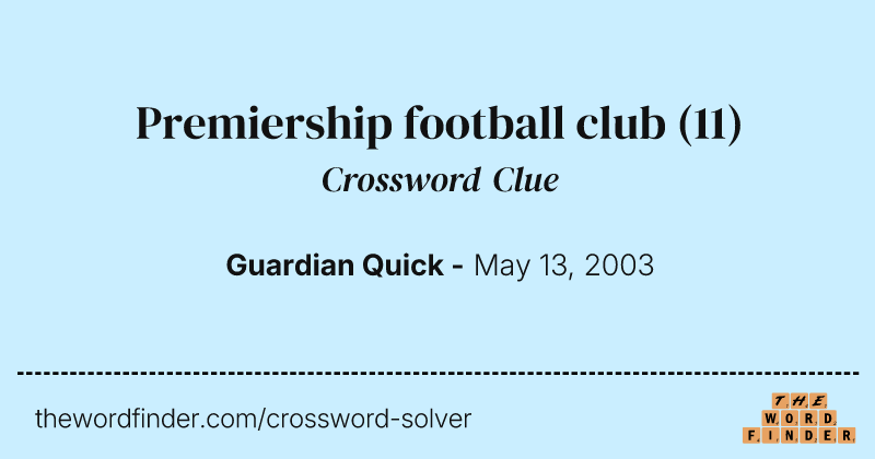 Premiership football club crossword clue image