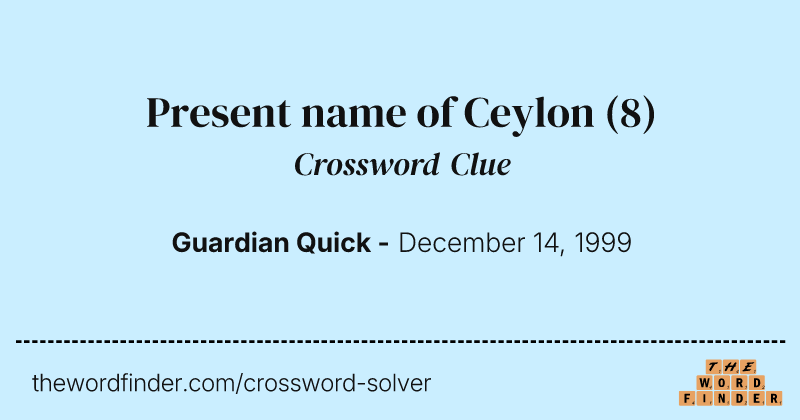Present name of Ceylon crossword clue image