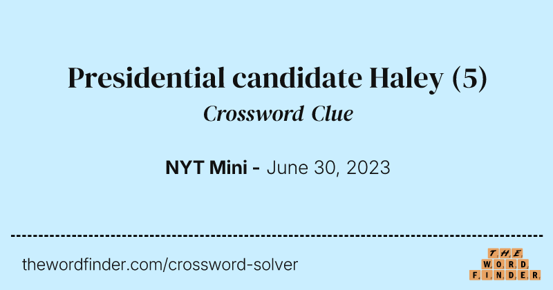 Presidential candidate Haley crossword clue image
