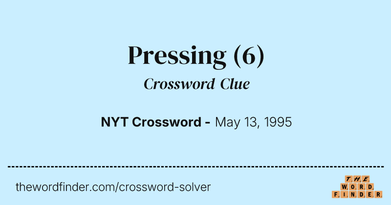 Pressing crossword clue image