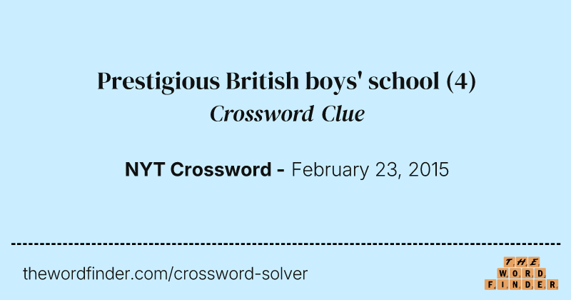 Prestigious British boys' school crossword clue image