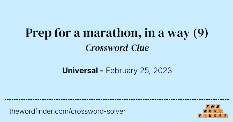 Prep for a marathon, in a way crossword clue image