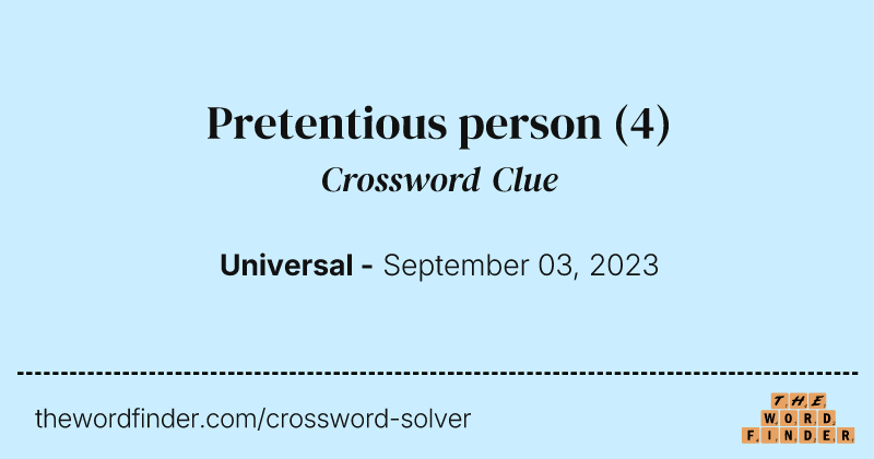 Pretentious person crossword clue image