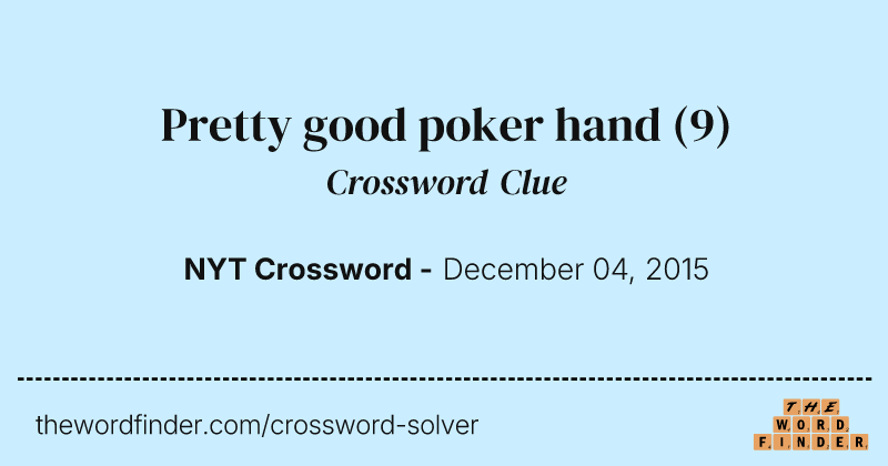 Pretty good poker hand crossword clue image