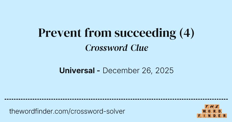 Prevent from succeeding crossword clue image