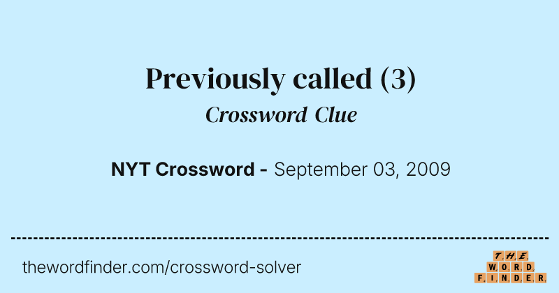 Previously called crossword clue image