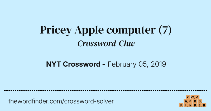Pricey Apple computer crossword clue image