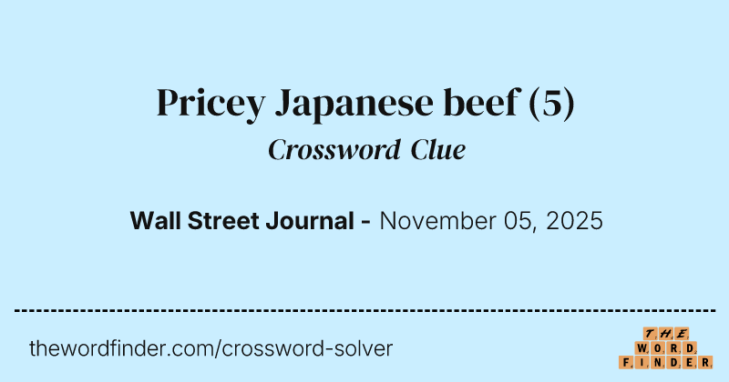 Pricey Japanese beef crossword clue image