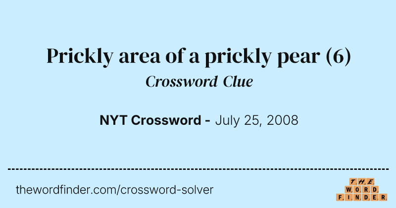 Prickly area of a prickly pear crossword clue image