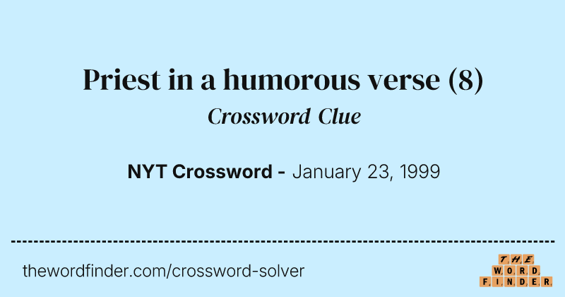 Priest in a humorous verse crossword clue image