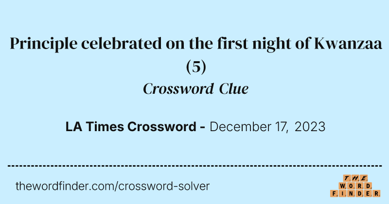 Principle celebrated on the first night of Kwanzaa crossword clue image