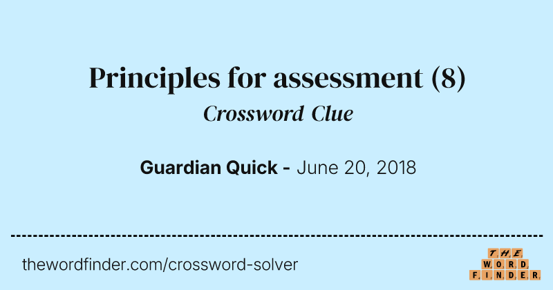 Principles for assessment crossword clue image