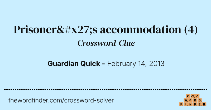 Prisoner's accommodation crossword clue image