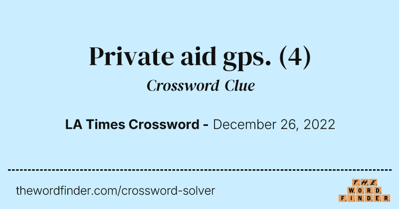 Private aid gps. crossword clue image