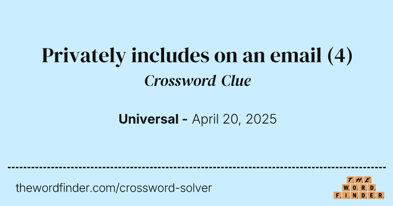 Privately includes on an email crossword clue image