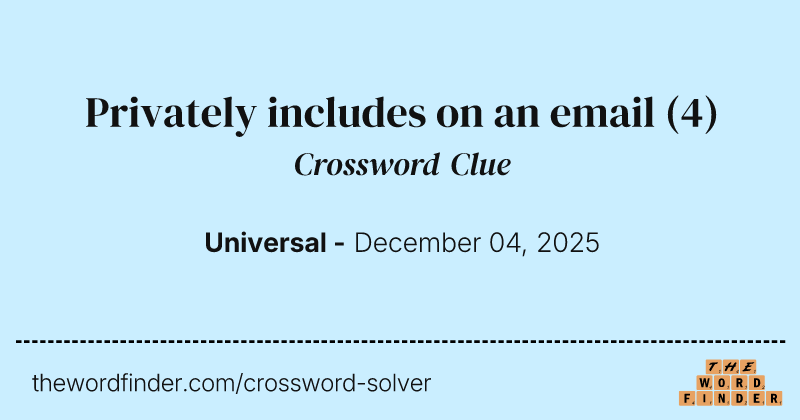 Privately includes on an email crossword clue image