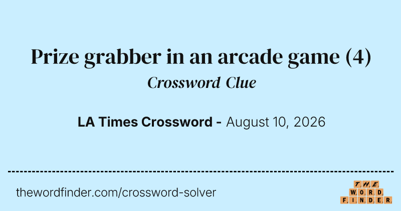 Prize grabber in an arcade game crossword clue image
