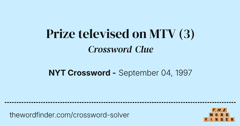 Prize televised on MTV crossword clue image