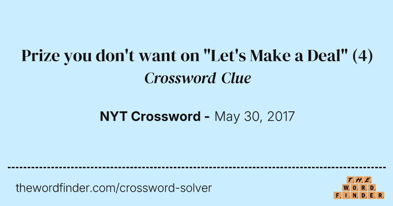 Prize you don't want on "Let's Make a Deal" crossword clue image