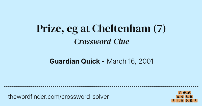 Prize, eg at Cheltenham crossword clue image