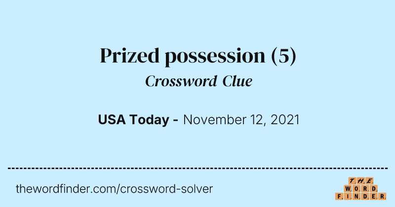 Prized possession crossword clue image
