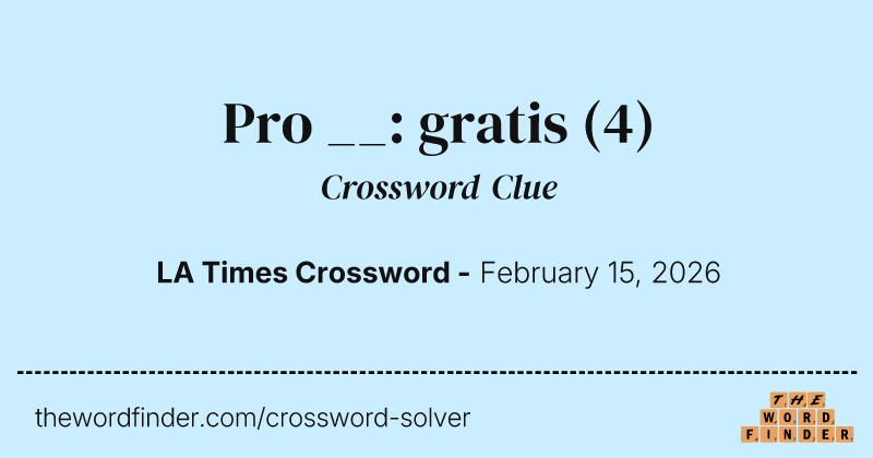 Pro __: gratis crossword clue image