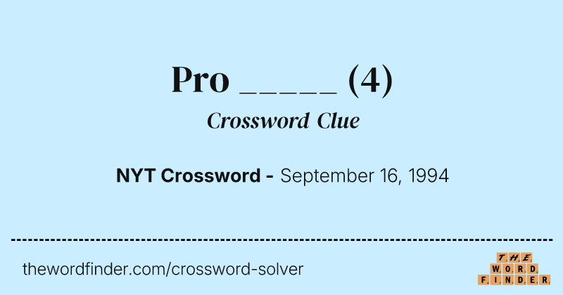 Pro _____ crossword clue image