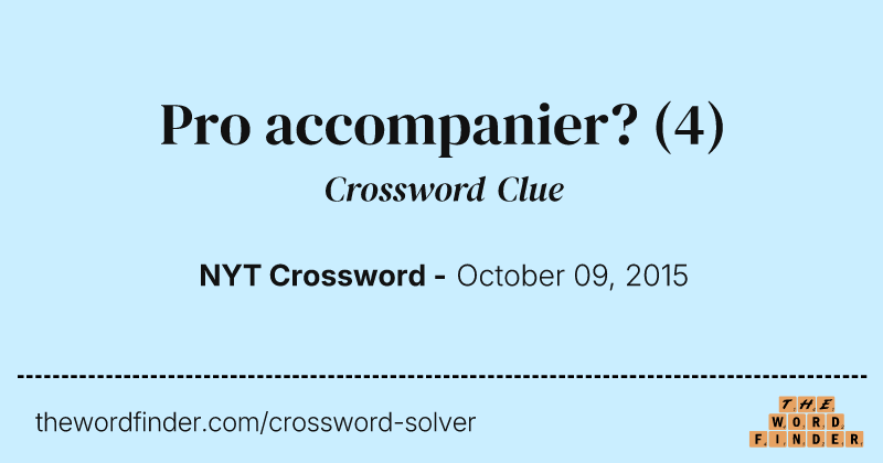 Pro accompanier? crossword clue image