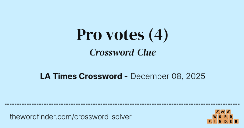 Pro votes crossword clue image
