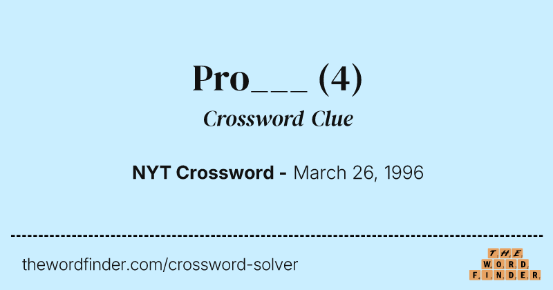 Pro___ crossword clue image