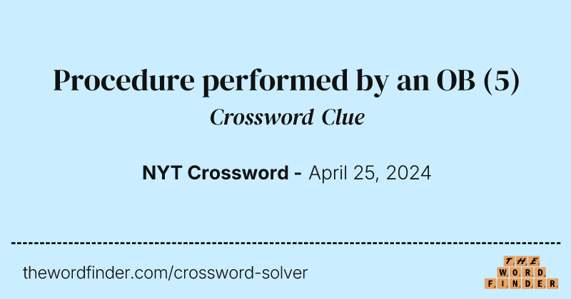 Procedure performed by an OB crossword clue image