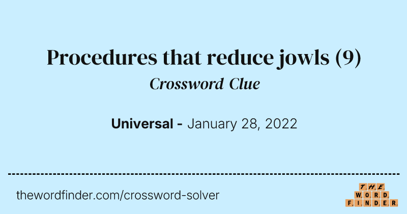 Procedures that reduce jowls crossword clue image