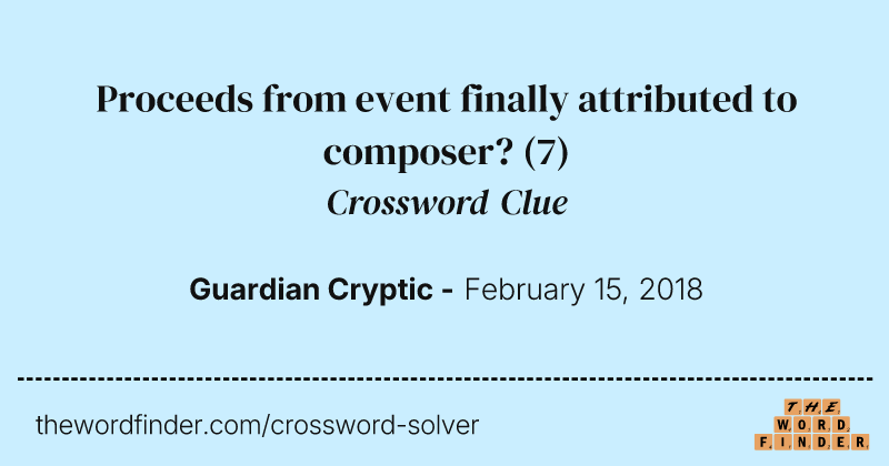 Proceeds from event finally attributed to composer? crossword clue image