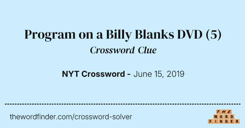 Program on a Billy Blanks DVD crossword clue image