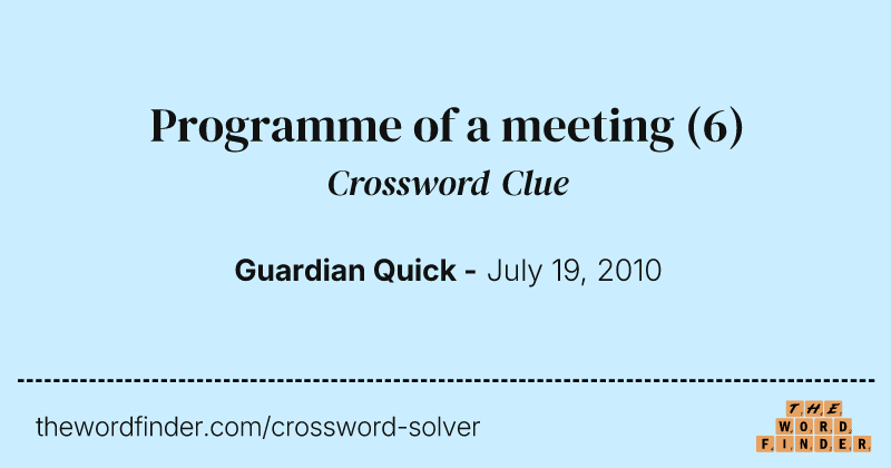 Programme of a meeting crossword clue image