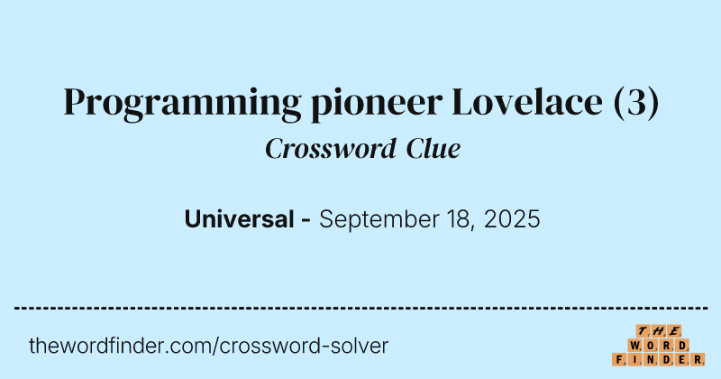 Programming pioneer Lovelace crossword clue image