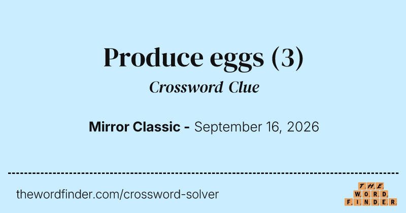 Produce eggs crossword clue image