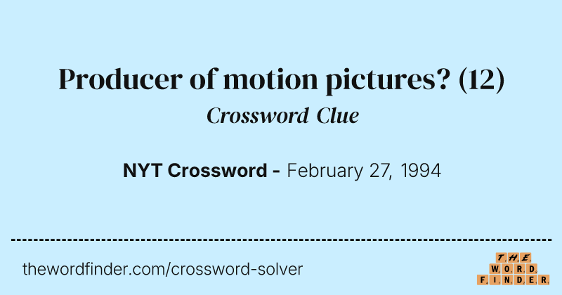 Producer of motion pictures? crossword clue image
