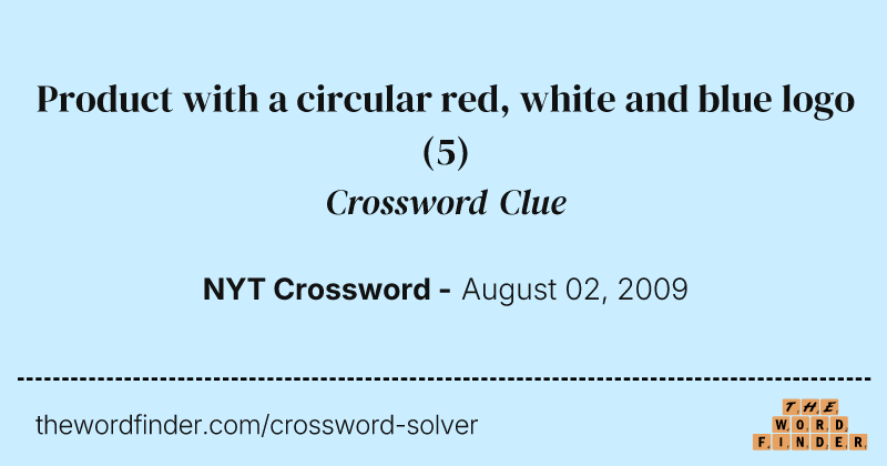 Product with a circular red, white and blue logo crossword clue image