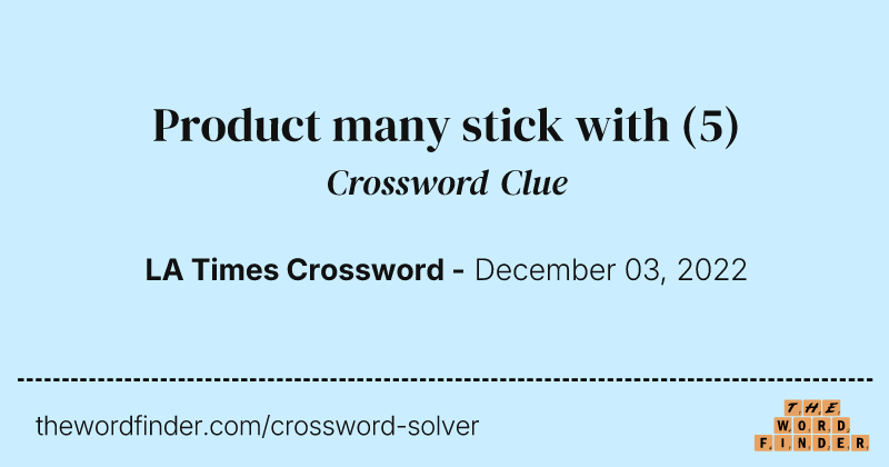 Product many stick with crossword clue image