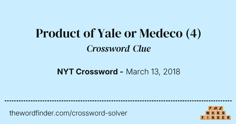 Product of Yale or Medeco crossword clue image