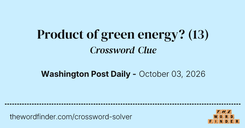 Product of green energy? crossword clue image