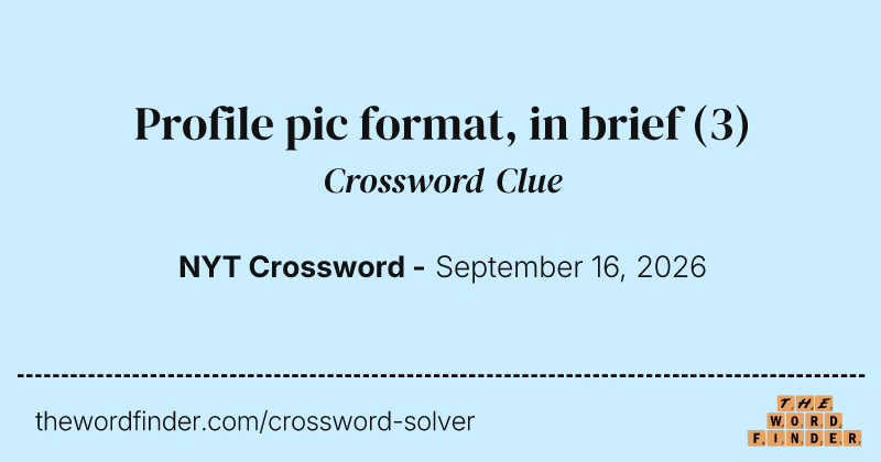 Profile pic format, in brief crossword clue image