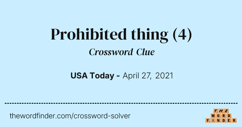 Prohibited thing crossword clue image