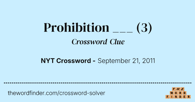 Prohibition ___ crossword clue image