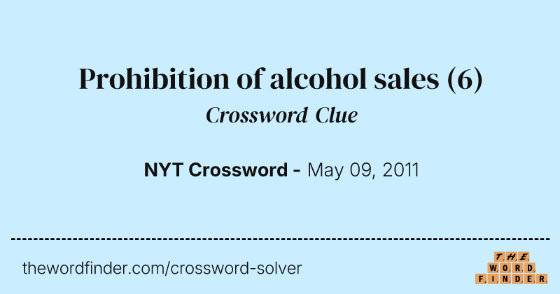 Prohibition of alcohol sales crossword clue image